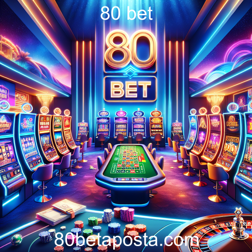 Explorando as Apostas Esportivas no 80 Bet: Diversão e Responsabilidade